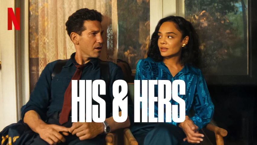 Imagem promocional da série “His & Hers”, mostrando um homem e uma mulher sentados lado a lado conversando em uma varanda, com estilo dramático e cinematográfico; destaque para o visual típico das produções de suspense romântico dos lançamentos Netflix 2026.